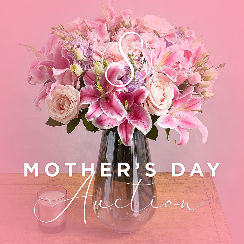 Mothers Day Auction 2020 Cassablance Bouquet